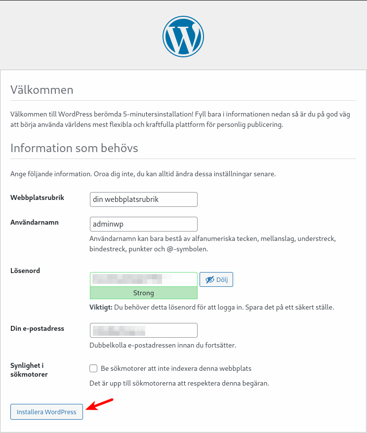 Fyll i uppgifterna för användarnamn och lösenord för WordPress